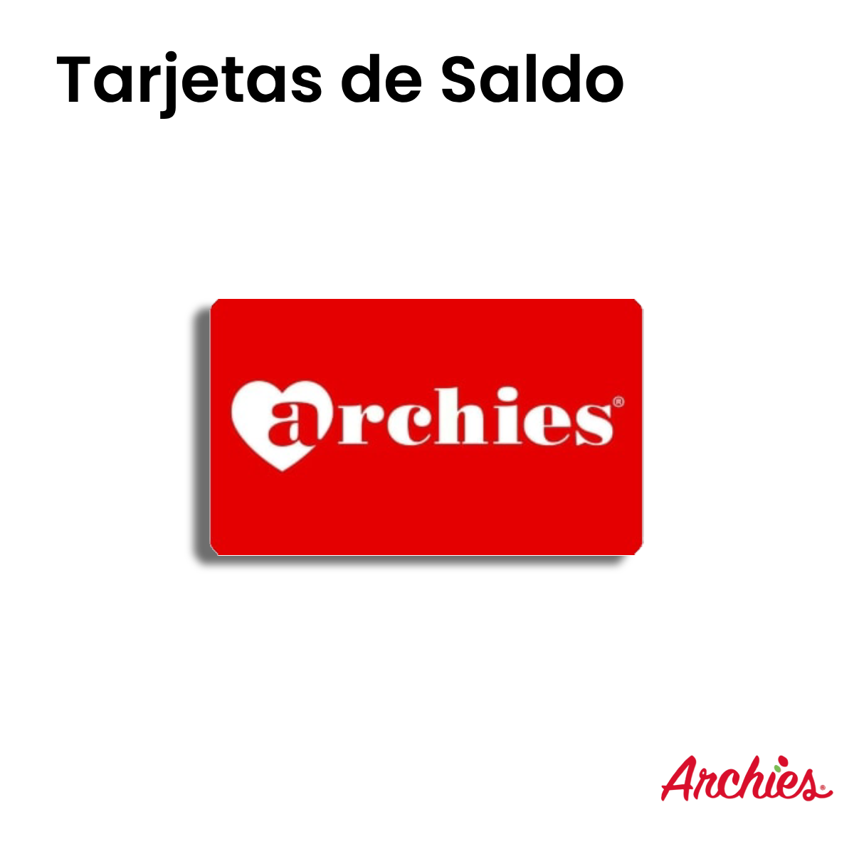 Tarjetas Saldo - Archies